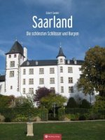 Saarland Die schönsten Schlösser und Burgen
