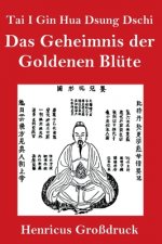 Tai I Gin Hua Dsung Dschi (Grossdruck)