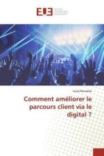 Comment ameliorer le parcours client via le digital ?