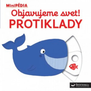 Objavujeme svet! Protiklady