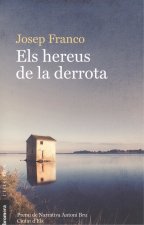 ELS HEREUS DE LA DERROTA