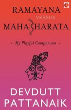 Ramayana Versus Mahabharata: My Playful Comparison