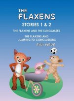 Flaxens, Stories 1 and 2