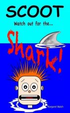 Scoot, watch out for the shark!
