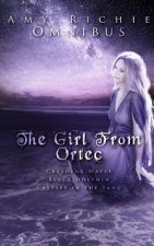 The Girl from Ortec: An Omnibus