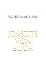 Jenseits von euch