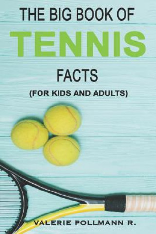 Big Book of TENNIS Facts