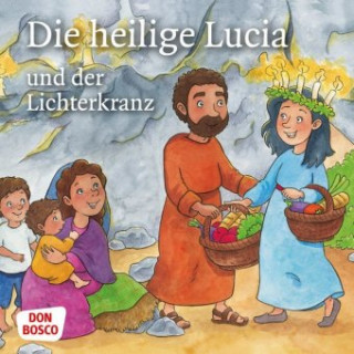 Die heilige Lucia und der Lichterkranz. Mini-Bilderbuch