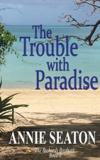 Trouble with Paradise