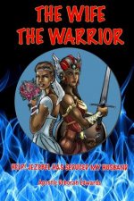 The Wife the Warrior: Help! Jezebel Has Seduced My Husband