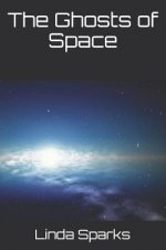 The Ghosts of Space