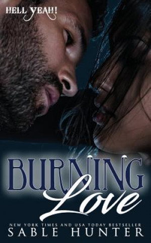 Burning Love: Hell Yeah!