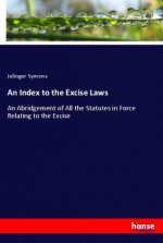 An Index to the Excise Laws