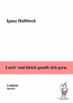Leich' und bleich gesellt sich gern.