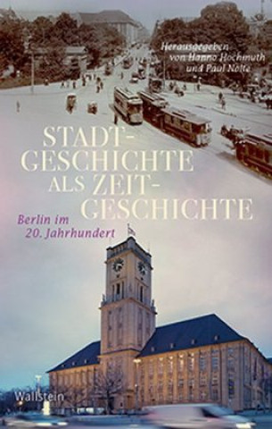 Stadtgeschichte als Zeitgeschichte