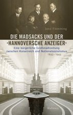 Die Madsacks und der »Hannoversche Anzeiger«