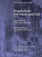 Orgelschule mit Hand und Fuß 3