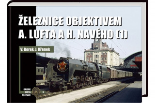 ďż˝eleznice objektivem A. Lufta a H. Navďż˝ho