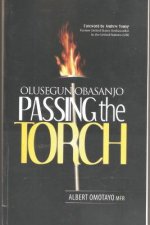 Olusegun Obasanjo: Passing the Torch