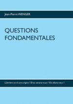 Questions fondamentales