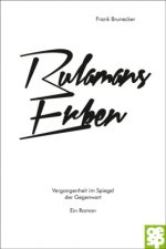Brunecker, F: Rulamans Erben