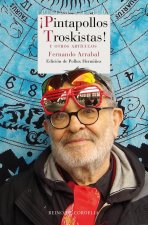 ­PINTAPOLLOS TROSKISTAS!