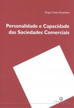 PERSONALIDADE E CAPACIDADE DAS SOCIEDADES COMERCIAIS