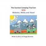 The Scariest Camping Trip Ever with Webster, Molly and Hazel