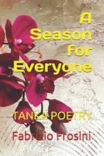 A Season for Everyone: Tanka Poetry