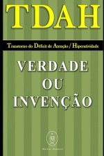 TDAH - Transtorno do Déficit de Atenç?o / Hiperatividade. Verdade ou Invenç?o?
