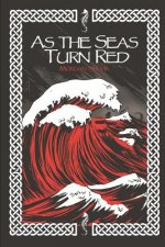 As The Seas Turn Red