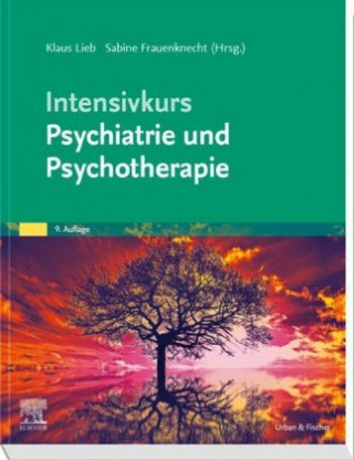 Intensivkurs Psychiatrie und Psychotherapie