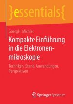 Kompakte Einfuhrung in Die Elektronenmikroskopie