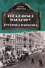 Echa dawnej Warszawy Żydowska Warszawa
