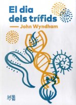 EL DÍA DELS TRÍFIDS