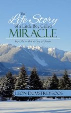 Life Story of a Little Boy Called Miracle
