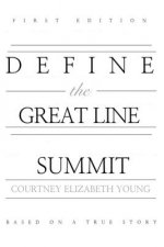 Define the Great Line: SUMMIT