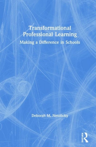 Transformational Professional Learning