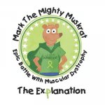 The Explanation: Epic Battle with Muscular Dystrophy