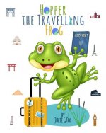 Hopper the Travelling Frog: Learning & Activity Book