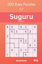 Suguru Puzzles - 200 Easy Puzzles 7x7 Vol.13