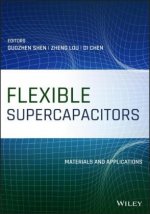Flexible Supercapacitors: Materials and Applicatio ns