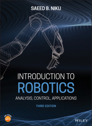Introduction to Robotics - Analysis, Control, Applications 3rd Edition