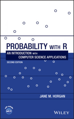 Probability with R - An Introduction with Computer  Science Applications, Second Edition