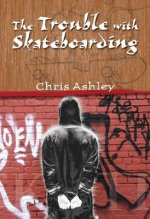 Trouble with Skateboarding