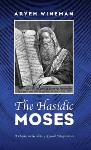 Hasidic Moses
