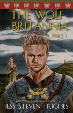 Wolf of Britannia Part 1