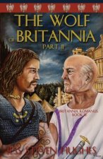 Wolf of Britannia Part II