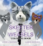 Skeeter and the Weasels Coloring Book