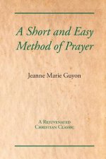 Short and Easy Method of Prayer